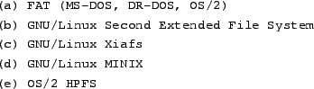 \begin{tscreen}
\texttt{/dev/fd0u1440} (Disco a: de 1.44M ) \\
\texttt{/dev/fd1...
...co a: de 1.2M ) \\
\texttt{/dev/fd1h1200} (Disco b: de 1.2M ) \\
\end{tscreen}