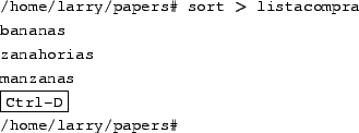 \begin{tscreen}
/home/larry/papers\char93  sort $<$\ items \\
bananas \\
manzanas \\
zanahorias \\
/home/larry/papers\char93
\end{tscreen}