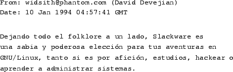 \begin{tscreen}
24-Aug-95 NOTA: Intentar actualizar a Slackware ELF desde Slackw...
...ente toda clase de problemas. No lo hagas.
\par Patrick Volkerding
\end{tscreen}