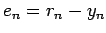 $\displaystyle e_{n} = r_{n} - y_{n} $