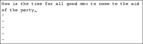 \begin{tscreen}\fbox{\begin{minipage}{0.8\textwidth}
Now is the time for all goo...
...er\underline{.} \\
\~{} \\
\~{} \\
\~{} \\
\~{}
\end{minipage}}\end{tscreen}